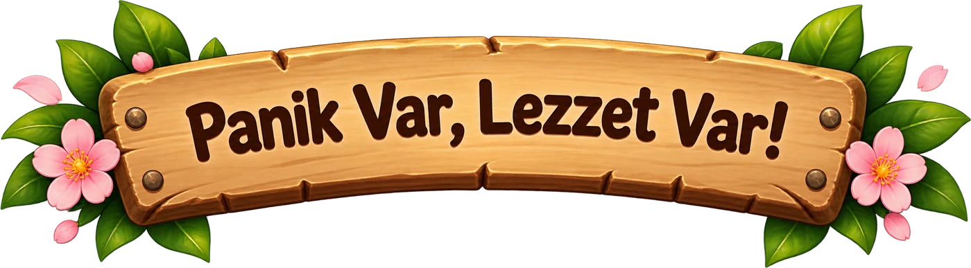 Panik Var, Lezzet Var!